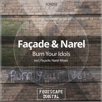 Burn Your Idols by Narel