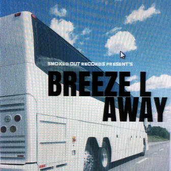 A Way (Radio Edit) by Breeze L