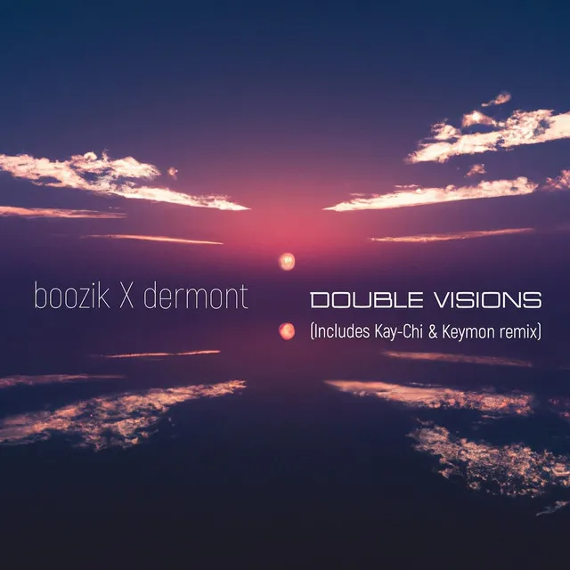 Double Visions - Kay-Chi & Keymon Remix