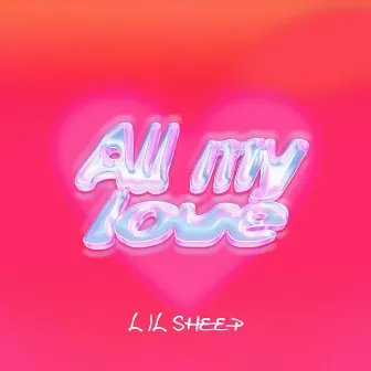 All My Love by 