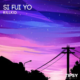 Si Fui Yo by Killkid