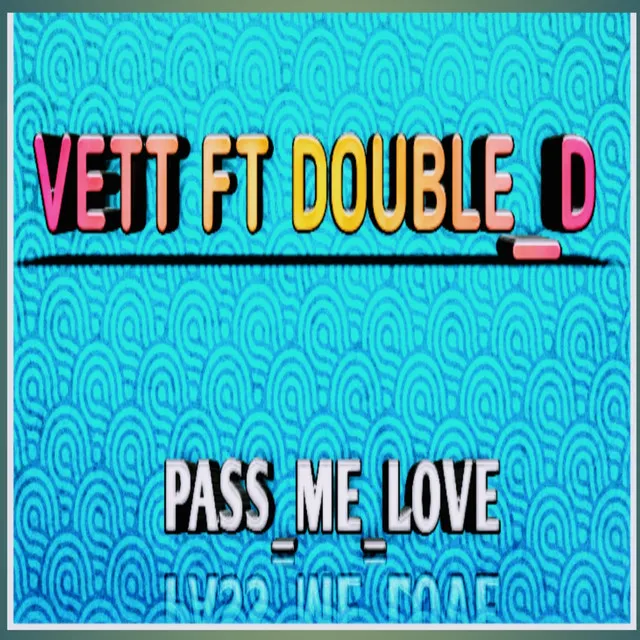 Pass_me_love - Freestyle