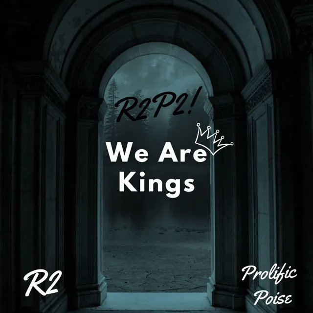 We Are Kings