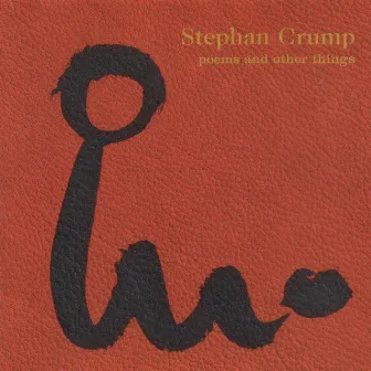 Poems and Other Things by Stephan Crump