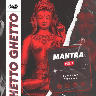 Mantra Vol2 by Tunahan Turhan