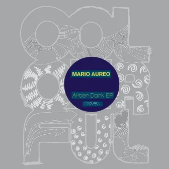 After Dark EP by Mario Aureo