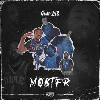 MOBTFR by Guap 248