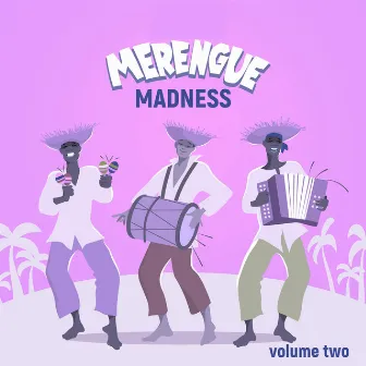 Merengue Madness, Volume 2 by Grupo Super Bailongo