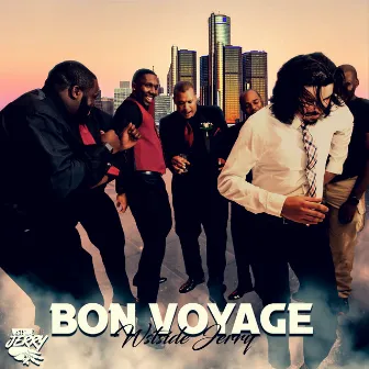 Bon Voyage by Wstside Jerry