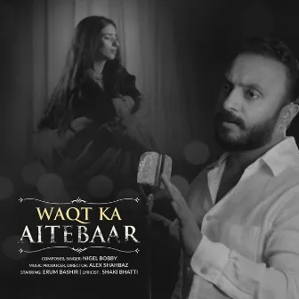 Waqt Ka Aitebaar by Nigel Bobby