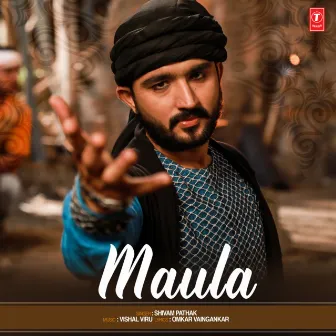 Maula by Shivam Pathak