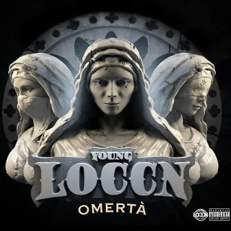 Omerta' by Young Loccn