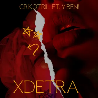 Xdetra by Crikotril