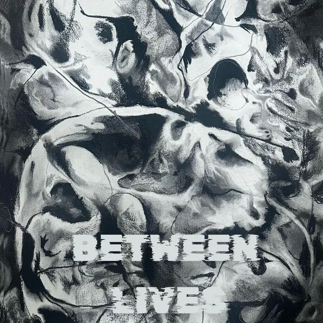 Between Lives