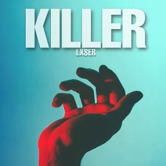 Killer by Lxser