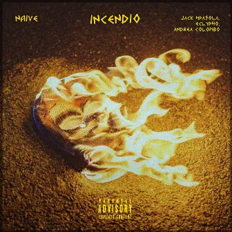 Incendio by Naive