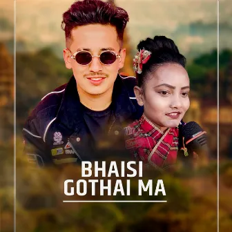 Bhaisi Gothai Ma by Krish Chhetri