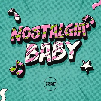 Nostalgia Baby by THG da ZS