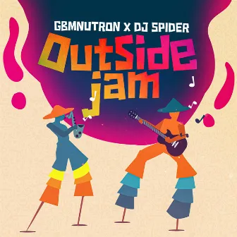 Outside Jam by Gbmnutron