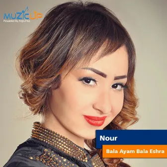 Bala Ayam Bala Eshra by Nour