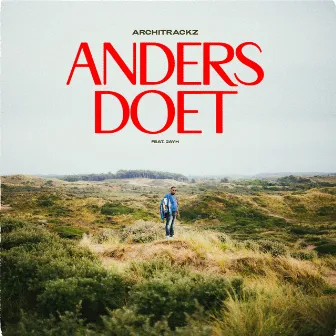 Anders Doet (feat. Jayh) by Architrackz