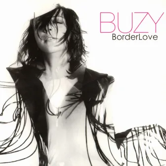 Borderlove by Buzy