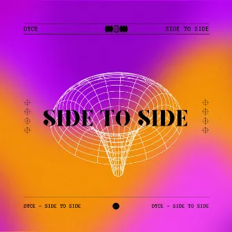 Side to Side by Dyce