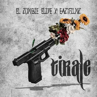 TIRALE by El Zombie Elite