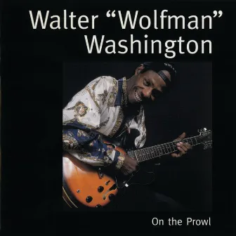 On The Prowl by Walter Wolfman Washington