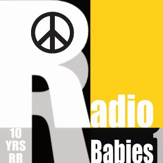 Radio Babies 1 (In Rotation Airplay Gerald Peklar Productions Remastered in HighResolution for 10 YRS RR) by Gerald Peklar