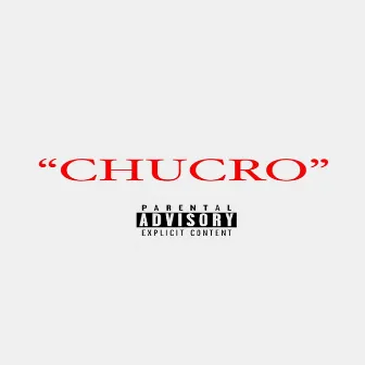 Chucro by THG OFC