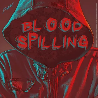 Blood Spilling by Prahphet