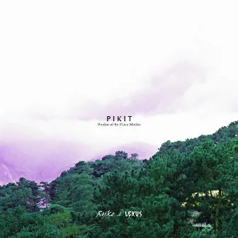 Pikit by Ryke