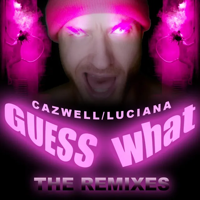 Guess What? - John Carr J-C Remix Extended