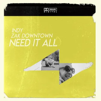 Need It All by Indy