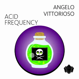 Acid Frequency by Angelo Vittorioso