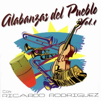 Alabanzas Del Pueblo 1 by Ricardo Rodriguez