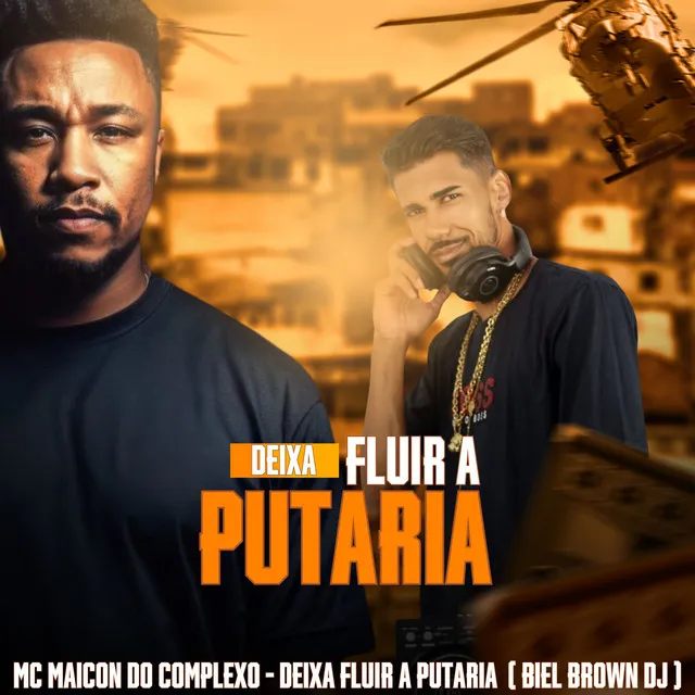 Deixa Fluir a Putaria - Live