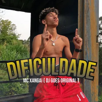 Dificuldade by DJ GOES ORIGINAL