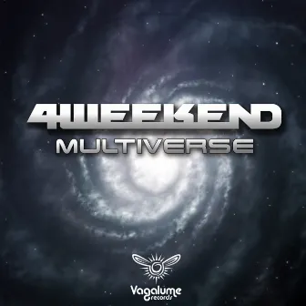 Multiverse by 4weekend