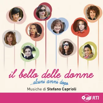 Il bello delle donne - alcuni anni dopo (Colonna sonora originale della serie TV) by Stefano Caprioli