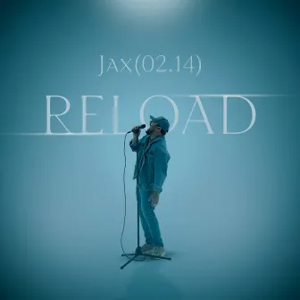 Reload by Jax (02.14)