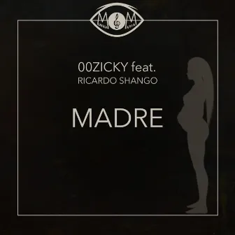 Madre by 00Zicky