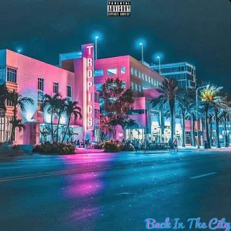 Back in the City by CJ Bandzz