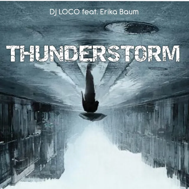 Thunderstorm (feat. Erika Baum)