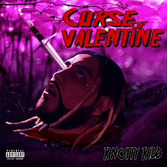 Curse of Valentine by Knotty Kidd