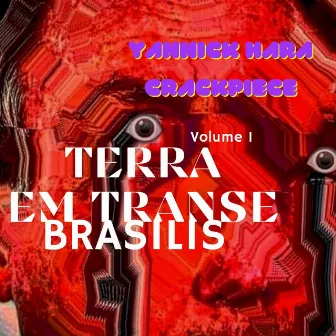 Terra em Transe, Vol. 1: Brasilis by CrackPiece