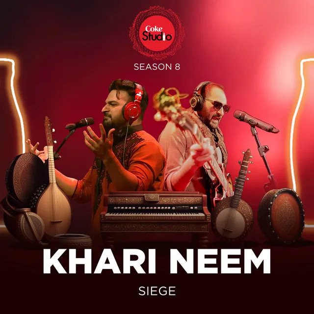 Khari Neem - Coke Studio Season 8