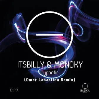 Hypnotic (Omar Labastida Remix) by itsbilly