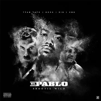 El Pablo by Snootie Wild